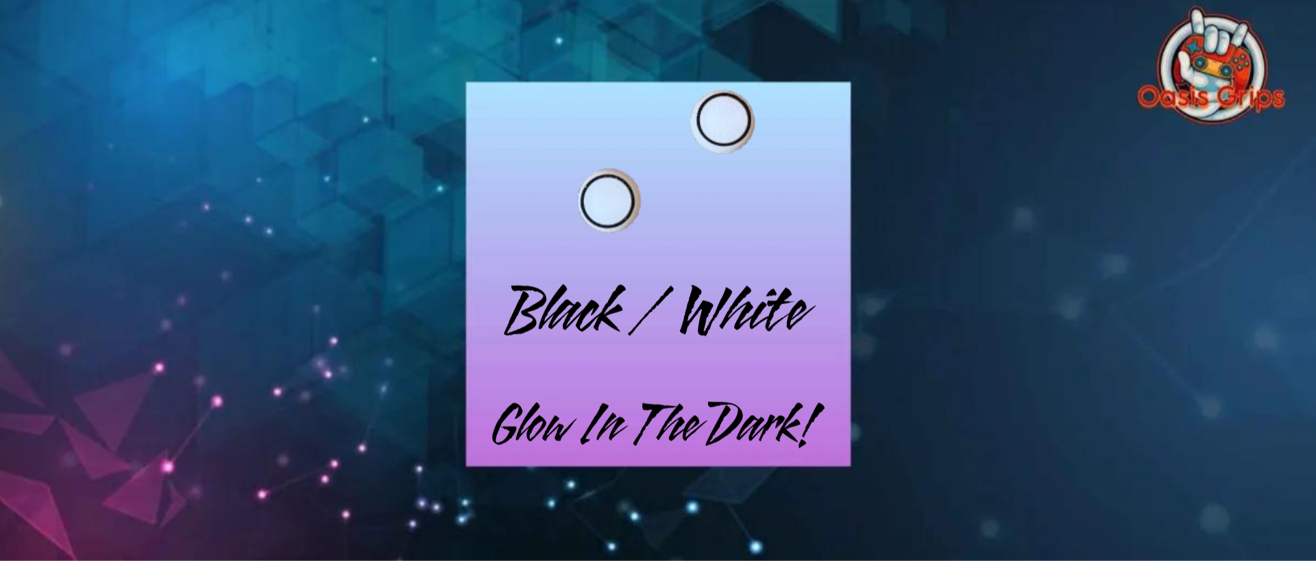Glow in the Dark Colored Grips