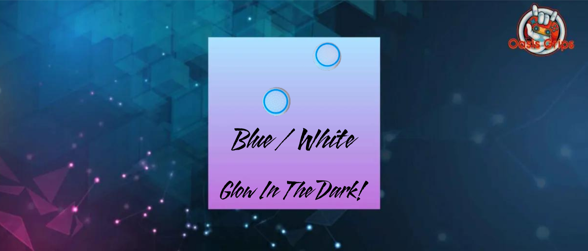 Glow in the Dark Colored Grips